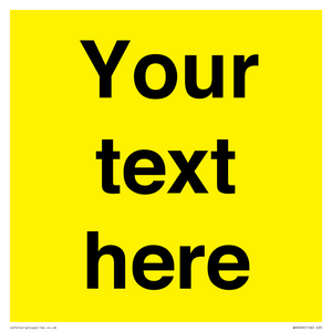 Custom Warning: Blank (yellow) sign